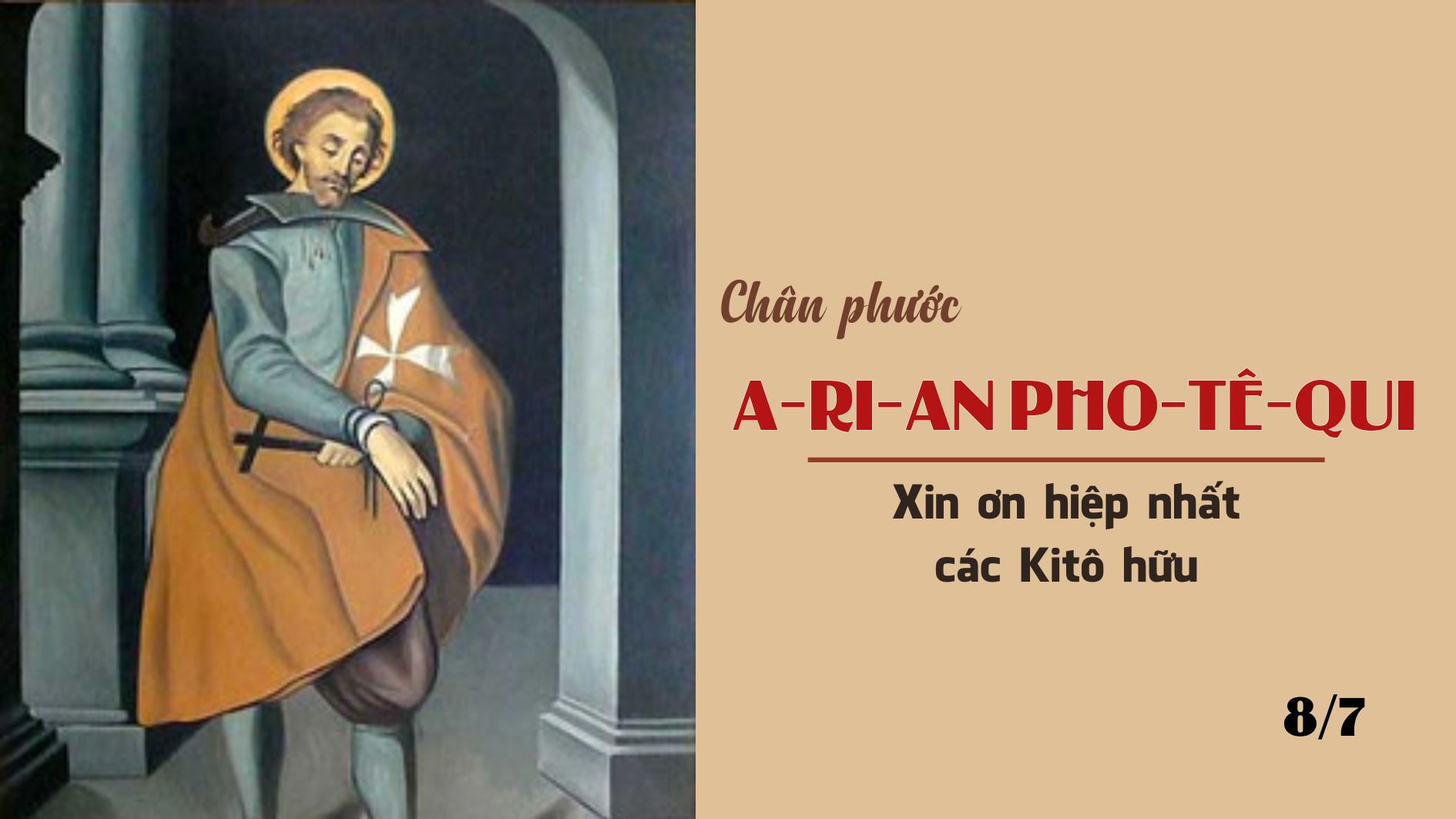 Ngày 08/7-Chân phước A-ri-an Pho-tê-qui